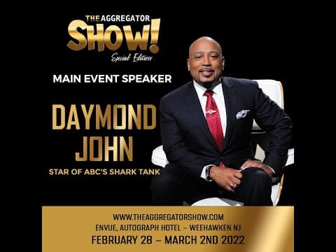Daymond John Keynote Speech at The Aggregator Show by Powwow Events