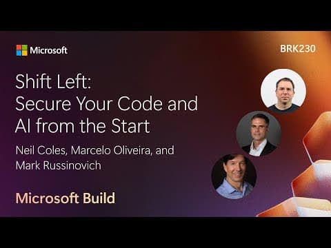 Secure Your Code and AI from the Start | BRK230