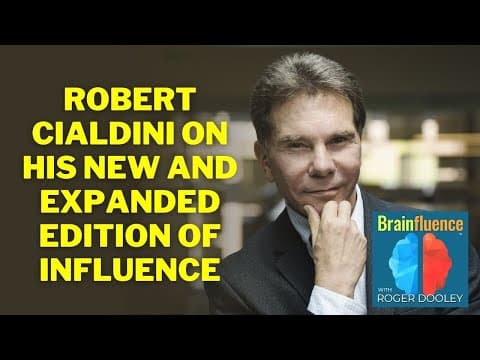 Robert Cialdini on Influence: New and Expanded | Brainfluence