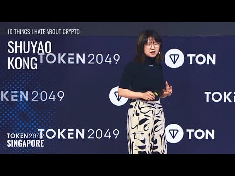 10 Things I Hate About Crypto - TOKEN2049 Singapore 2025