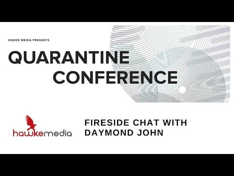 "Fireside Chat w/ Daymond John" | Quarantine Conference