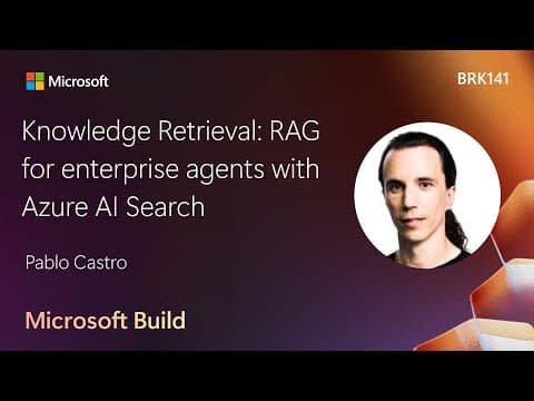 RAG for enterprise agents with Azure AI Search | BRK141