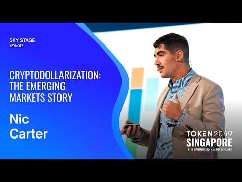 Cryptodollarization: The Emerging Markets Story - TOKEN2049 Singapore 2024